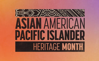 May is AAPI Heritage Month